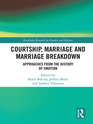 cover image of Courtship, Marriage and Marriage Breakdown